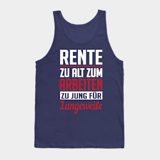 Rente zu jung für langeweile (white) Tank Top